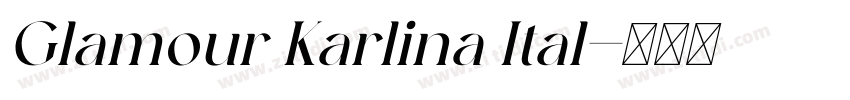 Glamour Karlina Ital字体转换